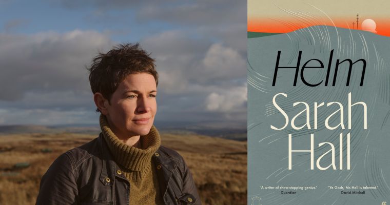 LITFEST: Sarah Hall: Helm