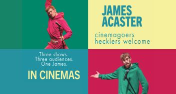 James Acaster: Cinemagoers Welcome (15)