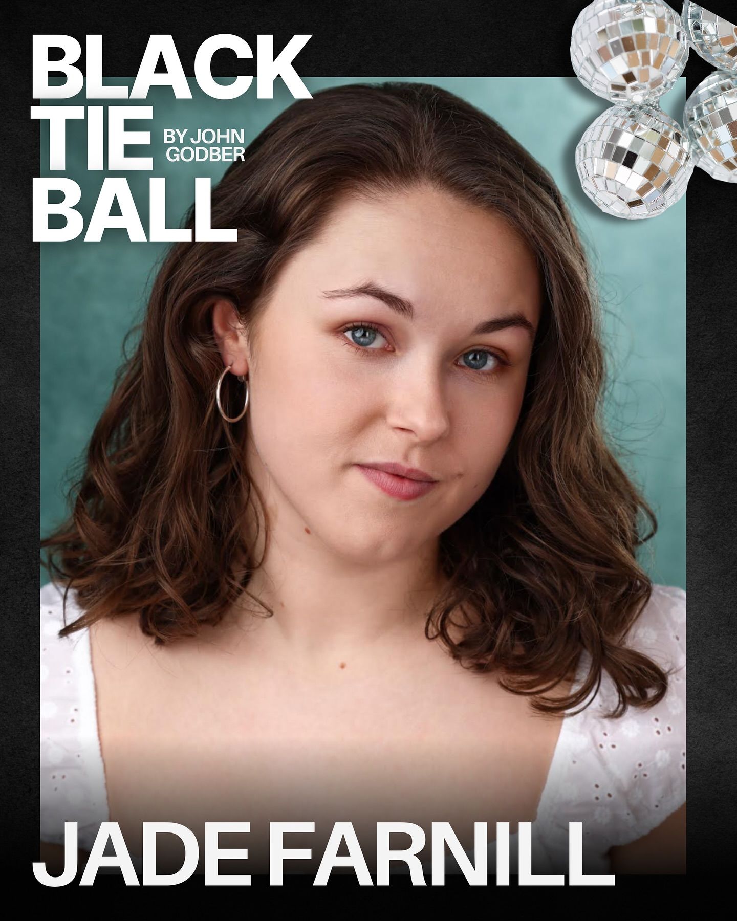 Head shot of performer Jade Farnill wearing a white top and gold hoop earrings. Black Tie Ball by John Godber at The Dukes Theatre
