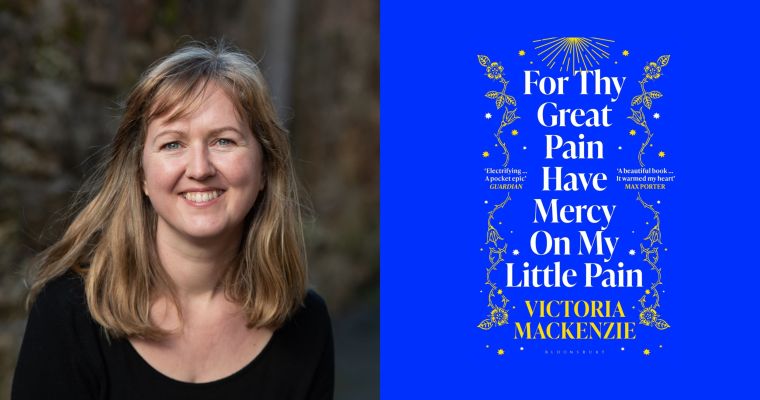 LITFEST: Victoria McKenzie: For Thy Great Pain Have Mercy on My Little Pain