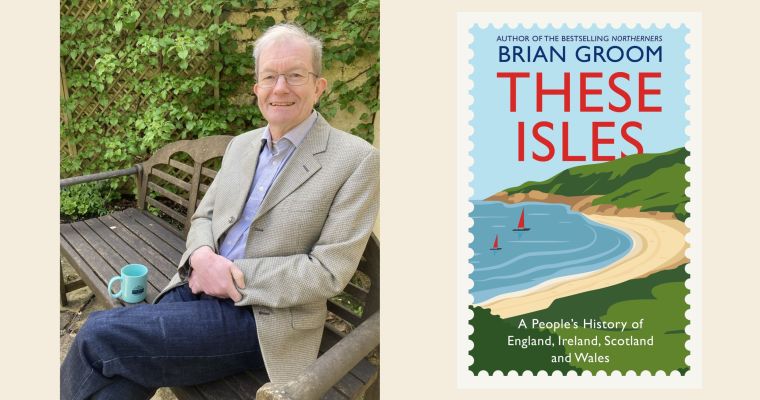 LITFEST - Brian Groom These Isles: A Peoples History