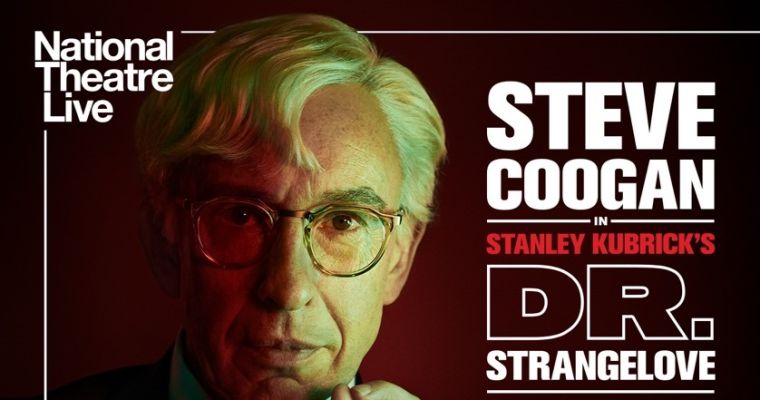 NT LIVE: Dr Strangelove