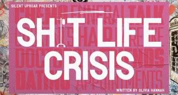 Sh*t Life Crisis
