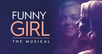 Funny Girl - The Musical (PG)
