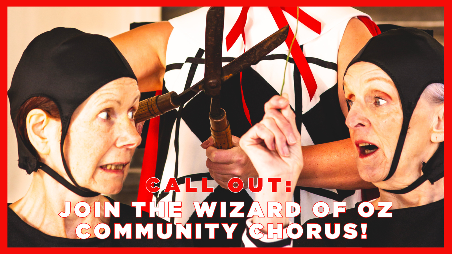 CALL OUT: Join the Wizard of Oz Community Chorus!
