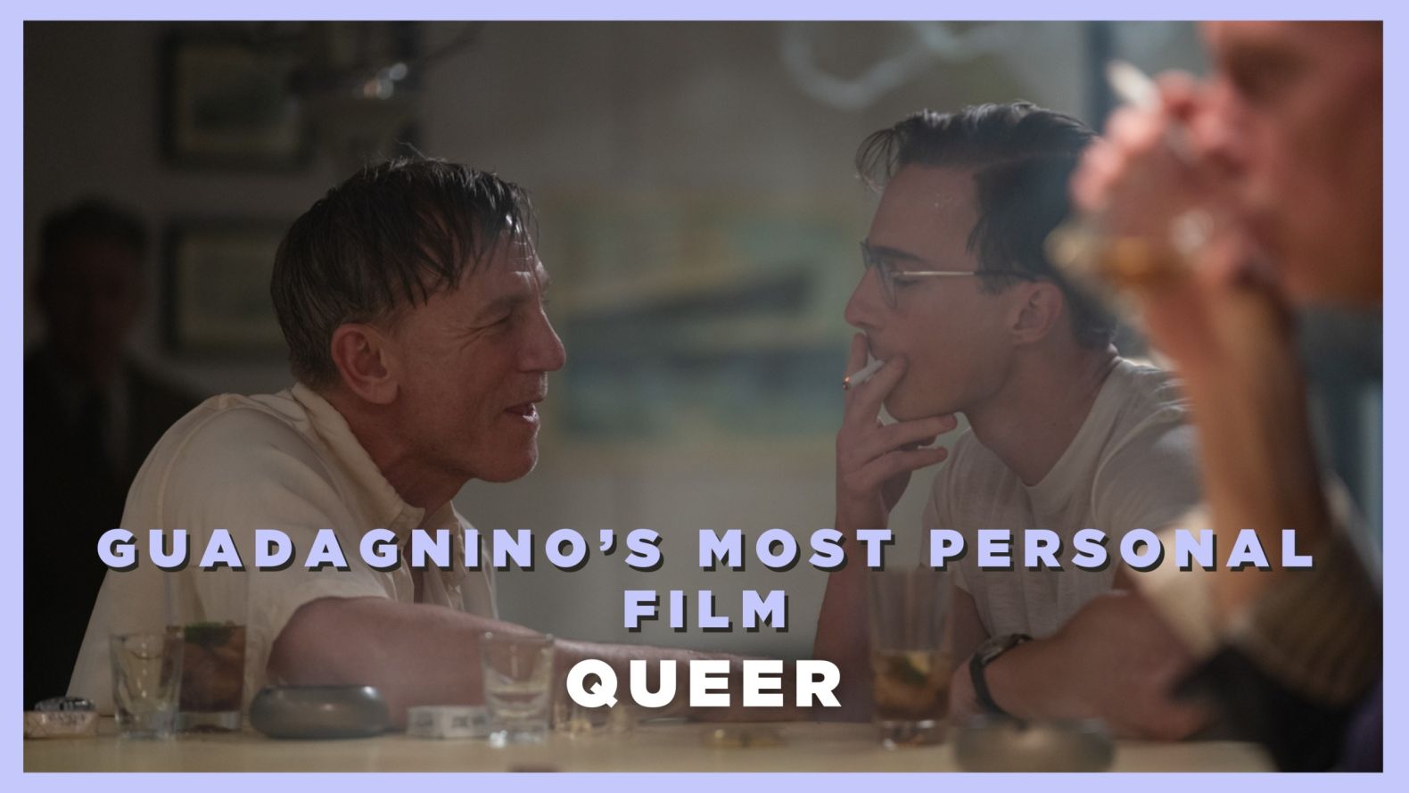 Queer – Guadagnino’s Most Personal Film