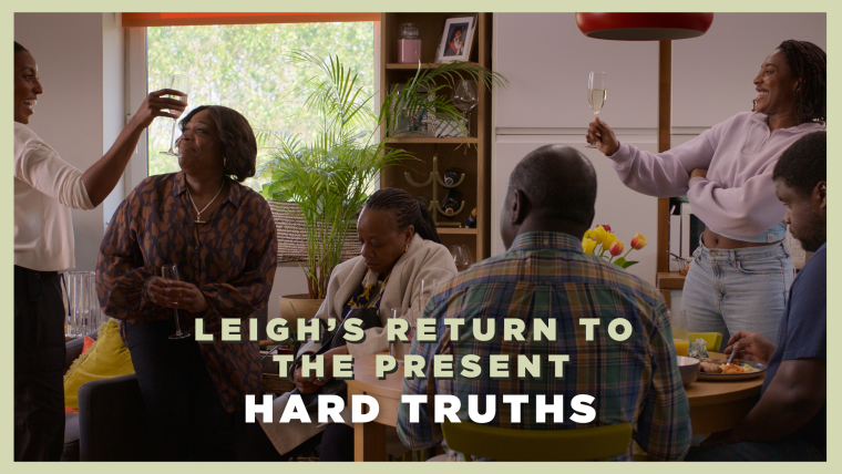 Hard Truths – Leigh’s Return to the Present