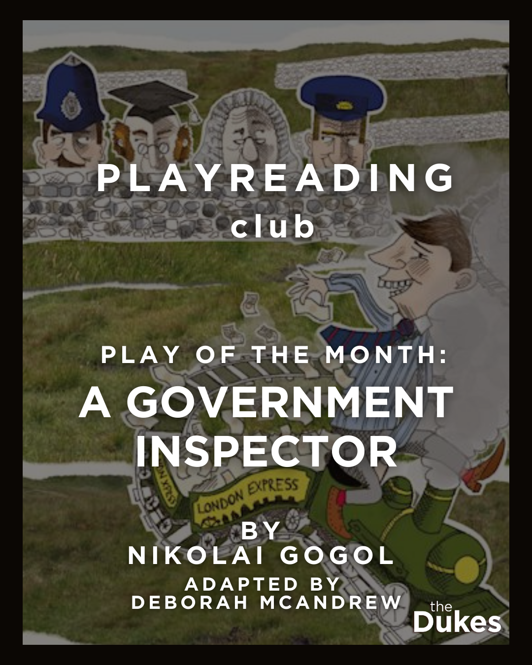 A Government Inspector adapted by Deborah McAndrew from the original play by Nikolai Gogol 