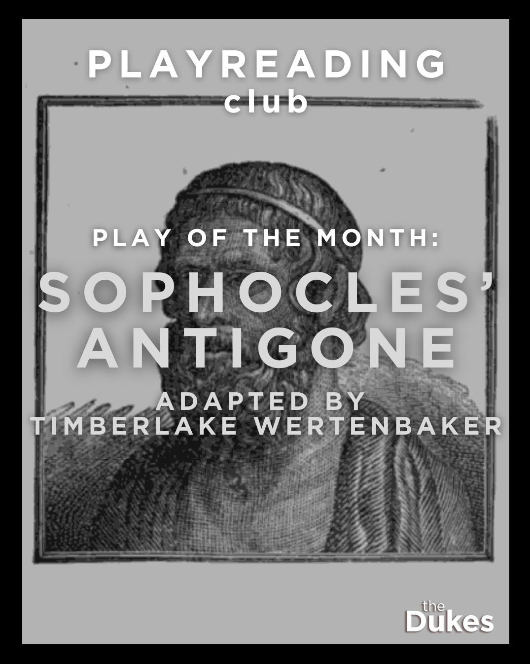 Sophocles' Antigone adapted by Timberlake Wertenbaker