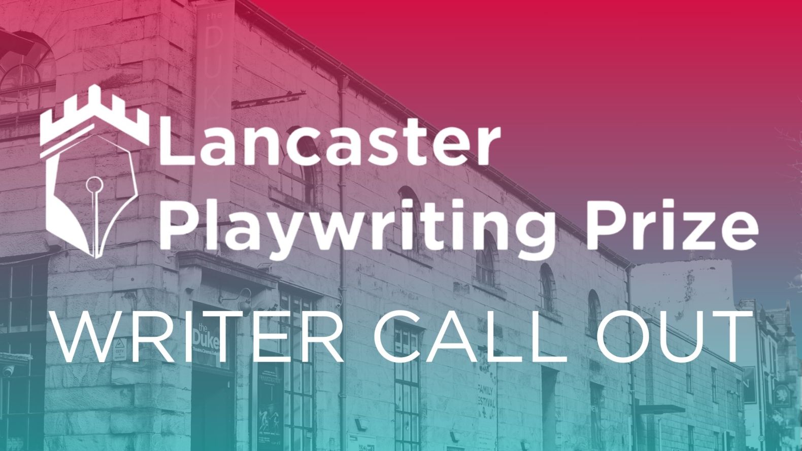 Lancaster Playwriting Prize: Writer Call Out