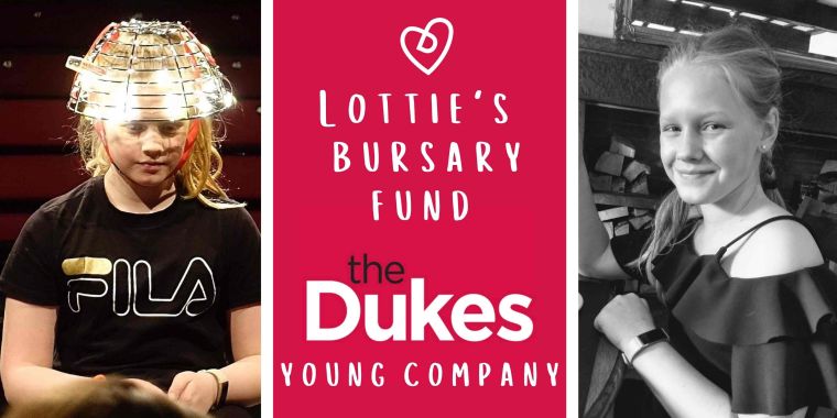 Dukes Youth Theatre relaunches as Young Company with Company bursaries in memory of Lottie Edwards