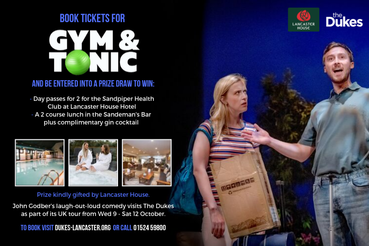 Book tickets for Gym & Tonic and be in with the chance of winning a spa day for 2!