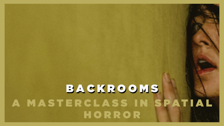 Backrooms: A Masterclass in Spatial Horror